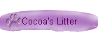 Cocoa's Litter