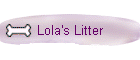 Lola's Litter