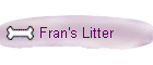 Fran's Litter