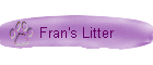 Fran's Litter